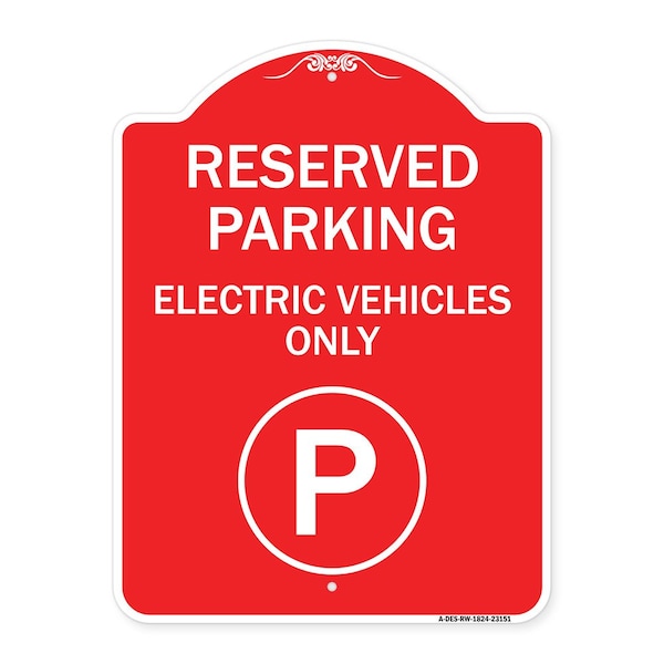 Signmission Reserved Parking Electric Vehicles With ParkingHeavy-Gauge Aluminum Sign, 18" x 24", RW-1824-23151 A-DES-RW-1824-23151 - main